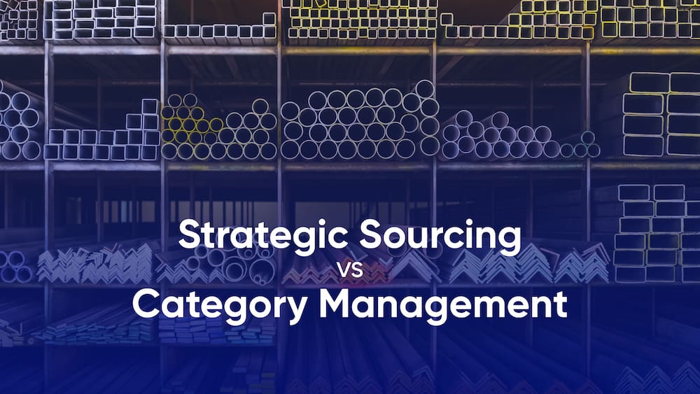Strategic Sourcing vs Category Management – What’s the Difference?