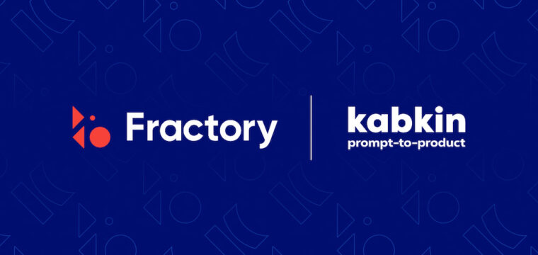 From Prompt to Product: How Kabkin & Fractory Are Redefining Manufacturing Product Creation